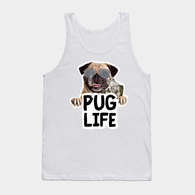 Pug Life Tank Top by Mr Youpla